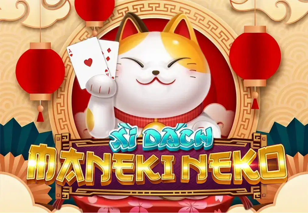 Xì Dách Maneki Neko